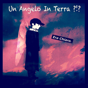 un angelo in terra